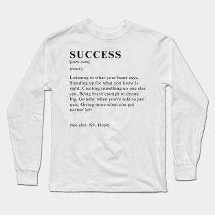 What's your definition of success NF Hope Quote Long Sleeve T-Shirt